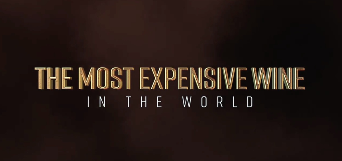 The Most Expensive Wine in the World